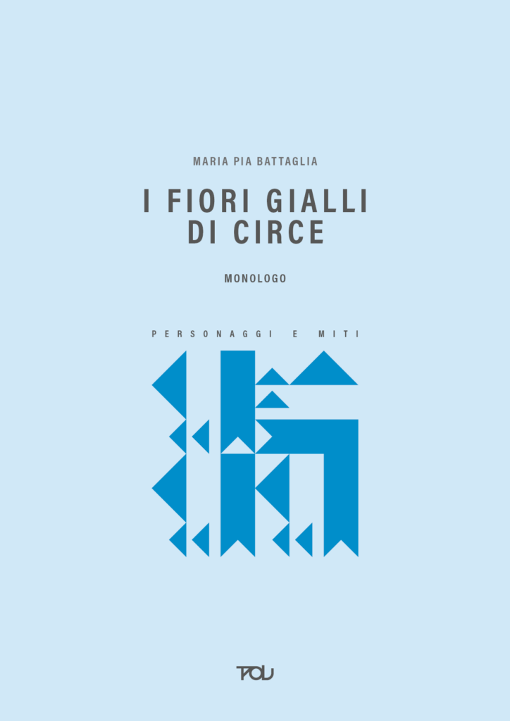Copertina. Personaggi e miti. I fiori gialli di Circe.